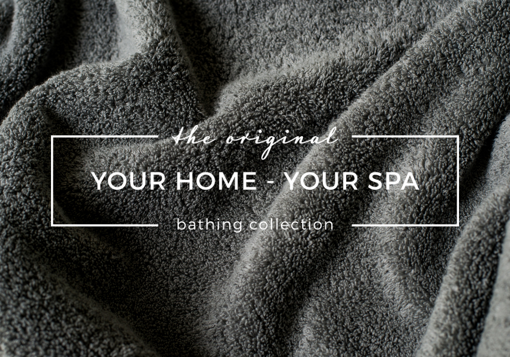 Your Home Your Spa bathing collection